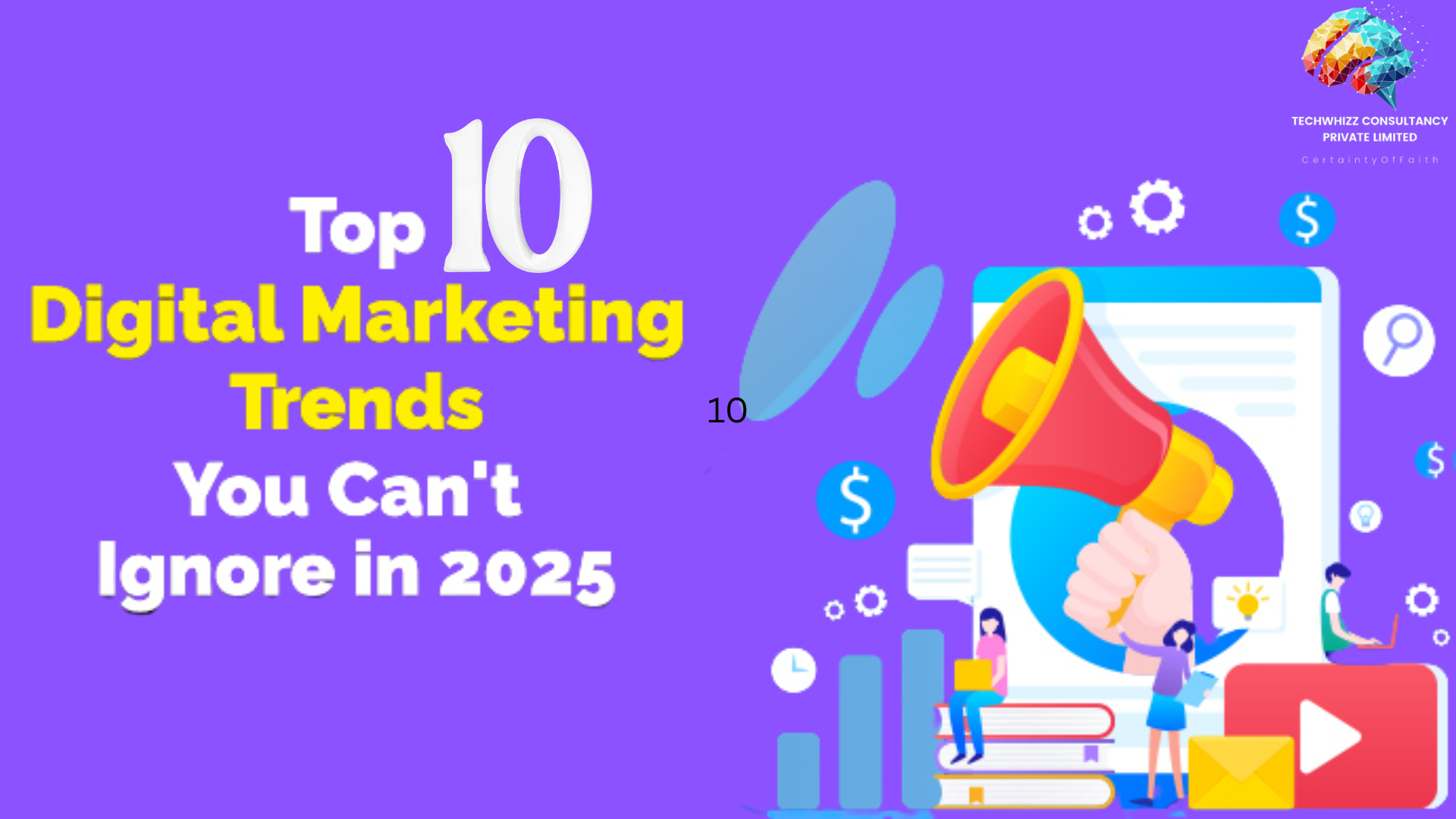 Top 10 Digital Marketing Trends You Can’t Ignore in 2025